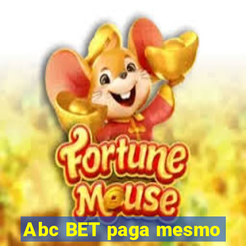 Abc BET paga mesmo